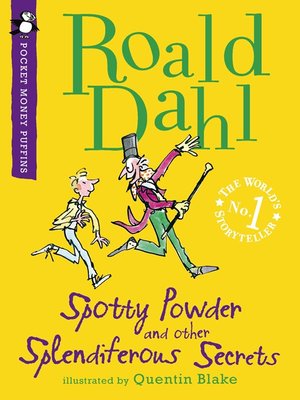 Spotty Powder and other Splendiferous Secrets - ebook